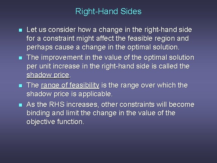 Right-Hand Sides n n Let us consider how a change in the right-hand side