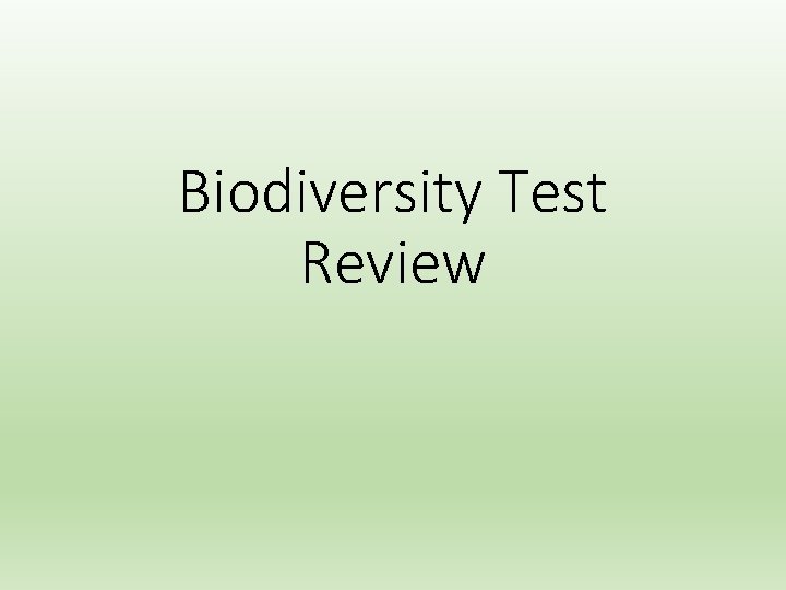 Biodiversity Test Review 