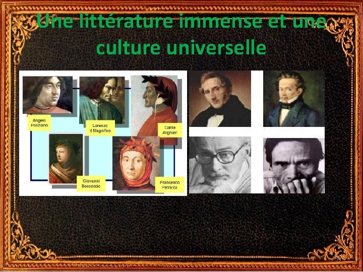 Une littérature immense et une culture universelle 59 Une littérature immense et une culture universelle 59