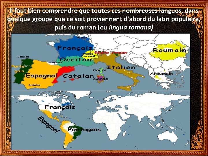 Il faut bien comprendre que toutes ces nombreuses langues, dans quelque groupe que ce Il faut bien comprendre que toutes ces nombreuses langues, dans quelque groupe que ce