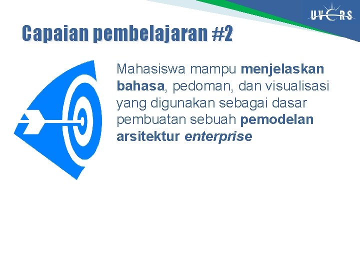 Capaian pembelajaran #2 Mahasiswa mampu menjelaskan bahasa, pedoman, dan visualisasi yang digunakan sebagai dasar