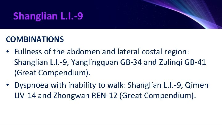 Shanglian L. I. -9 COMBINATIONS • Fullness of the abdomen and lateral costal region: