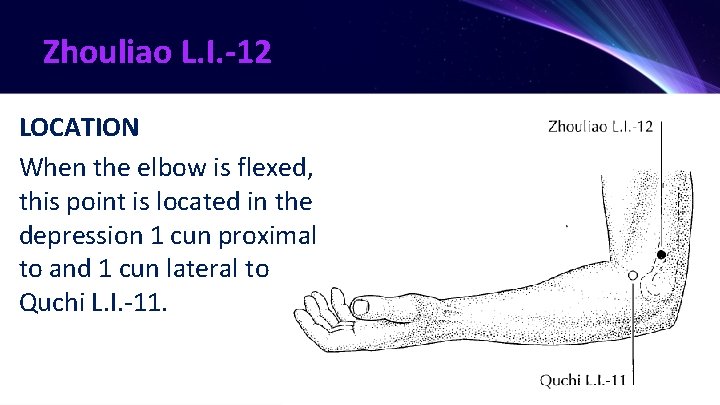 Zhouliao L. I. -12 LOCATION When the elbow is flexed, this point is located