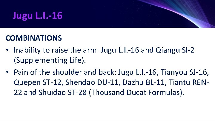 Jugu L. I. -16 COMBINATIONS • Inability to raise the arm: Jugu L. I.