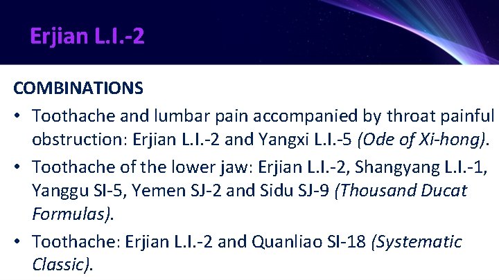 Erjian L. I. -2 COMBINATIONS • Toothache and lumbar pain accompanied by throat painful