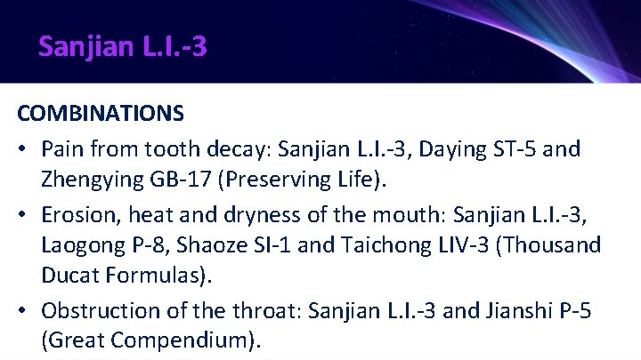 Sanjian L. I. -3 COMBINATIONS • Pain from tooth decay: Sanjian L. I. -3,