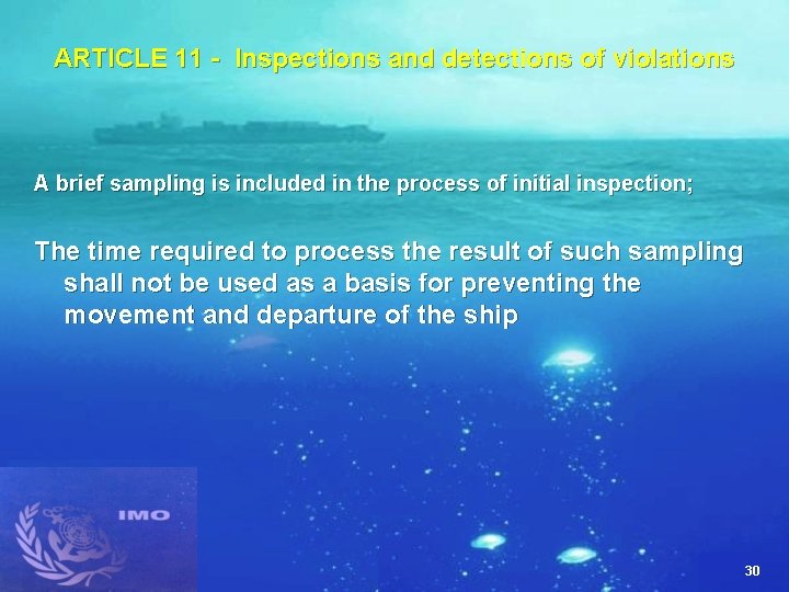 ARTICLE 11 - Inspections and detections of violations A brief sampling is included in