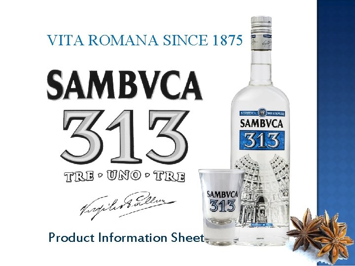 VITA ROMANA SINCE 1875 Product Information Sheet 