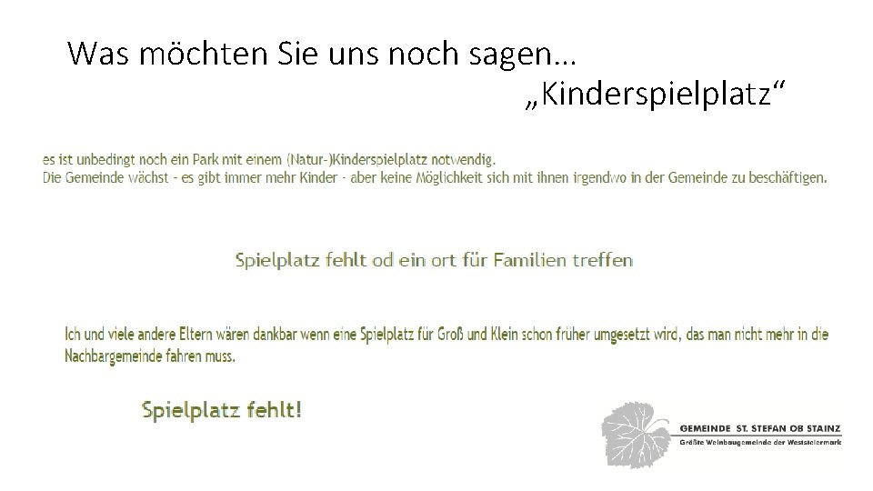 Was möchten Sie uns noch sagen… „Kinderspielplatz“ 