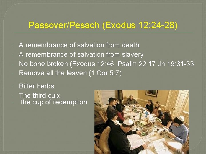 Passover/Pesach (Exodus 12: 24 -28) A remembrance of salvation from death A remembrance of Passover/Pesach (Exodus 12: 24 -28) A remembrance of salvation from death A remembrance of