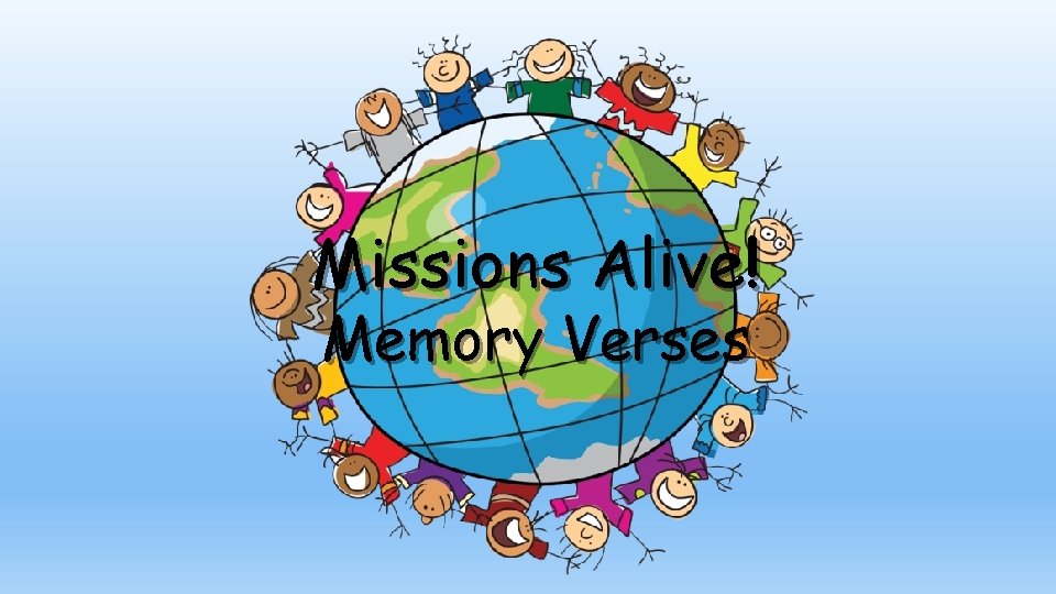 Missions Alive! Memory Verses 