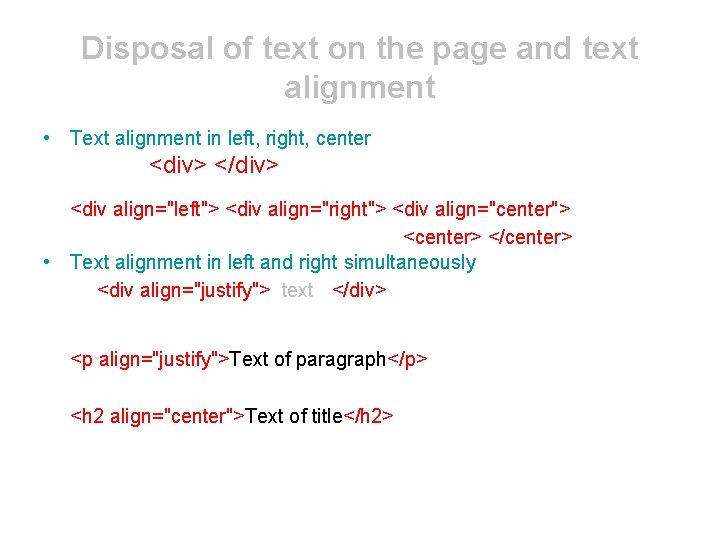 Disposal of text on the page and text alignment • Text alignment in left, Disposal of text on the page and text alignment • Text alignment in left,