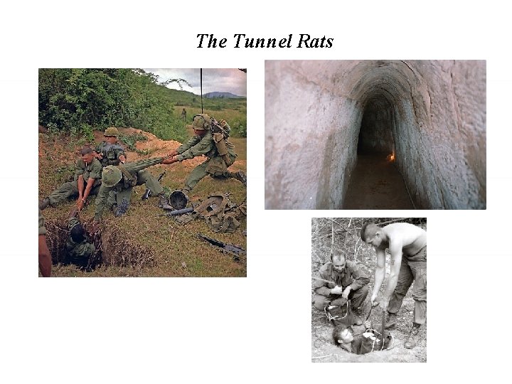 The Tunnel Rats 