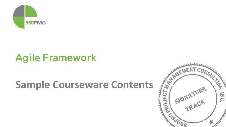 360 PMO Agile Framework Sample Courseware Contents 