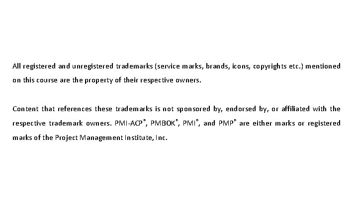 All registered and unregistered trademarks (service marks, brands, icons, copyrights etc. ) mentioned on