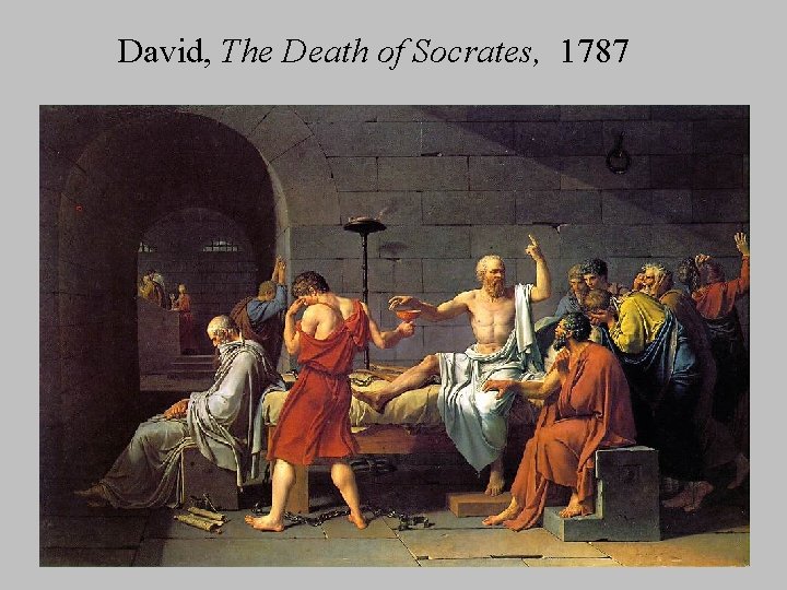 David, The Death of Socrates, 1787 