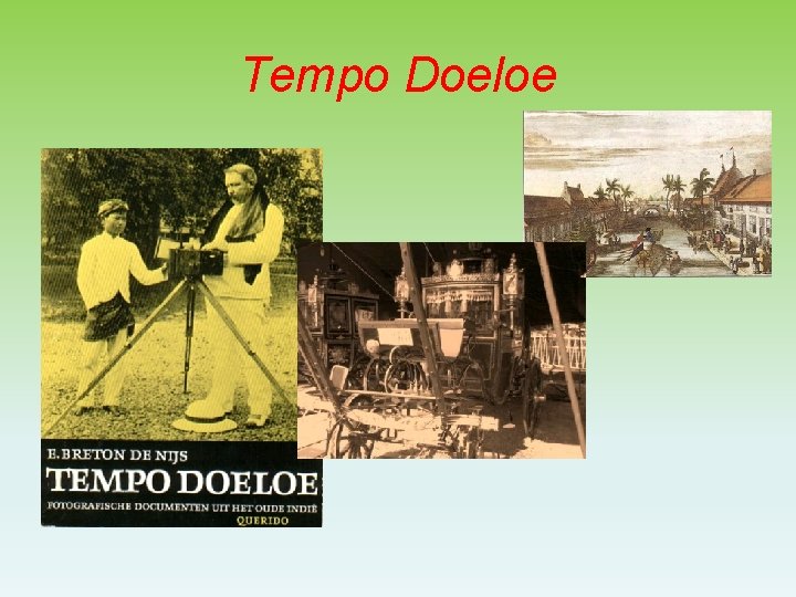 Tempo Doeloe 