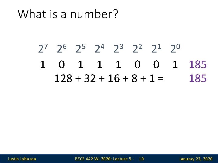 What is a number? 27 26 25 24 23 22 21 20 1 1 What is a number? 27 26 25 24 23 22 21 20 1 1