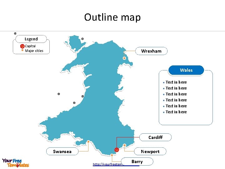 Outline map Legend Capital Major cities Wrexham Wales Text in here l Text in