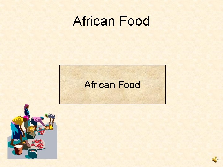 African Food 