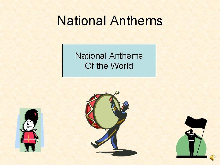 National Anthems Of the World 