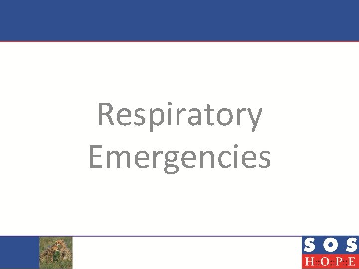 Respiratory Emergencies 