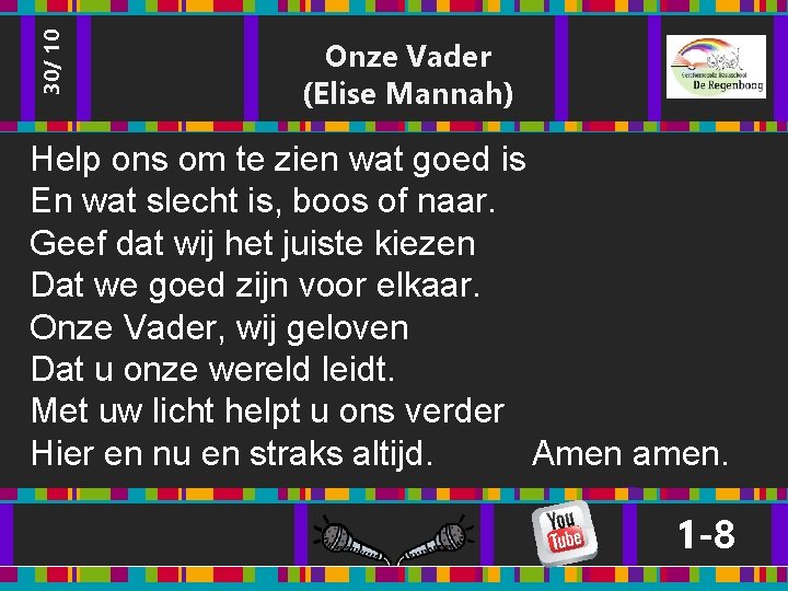 30/ 10 Onze Vader (Elise Mannah) Help ons om te zien wat goed is 30/ 10 Onze Vader (Elise Mannah) Help ons om te zien wat goed is
