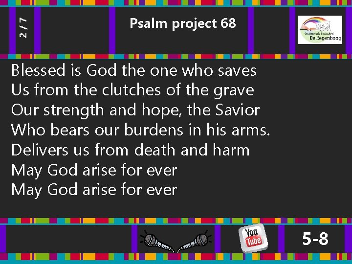 2/7 Psalm project 68 Blessed is God the one who saves Us from the 2/7 Psalm project 68 Blessed is God the one who saves Us from the