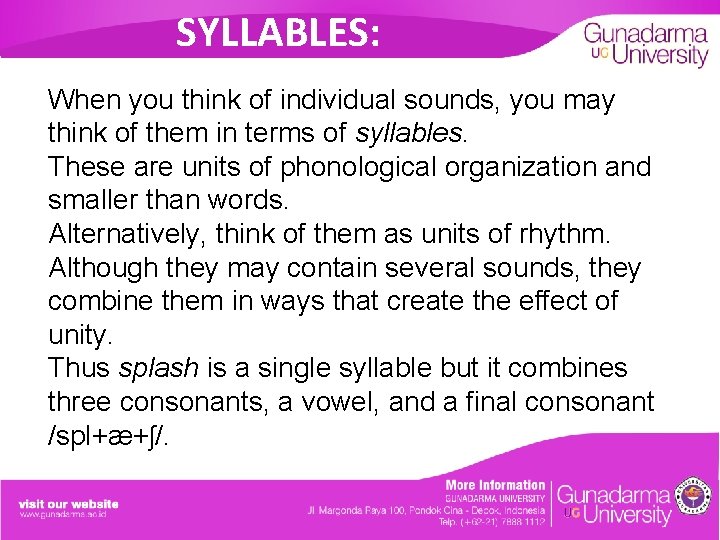 SYLLABLES: When you think of individual sounds, you may think of them in terms