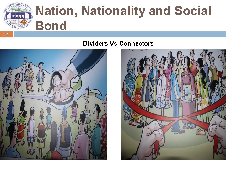 25 Nation, Nationality and Social Bond Dividers Vs Connectors 