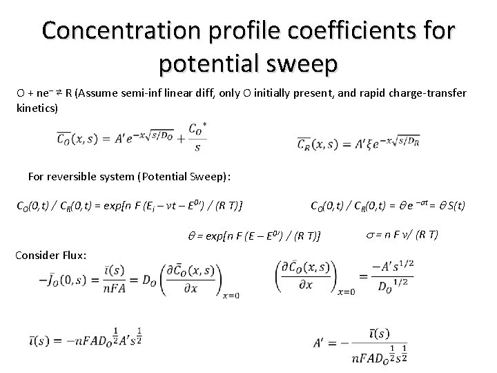 Concentration profile coefficients for potential sweep O + ne– ⇄ R (Assume semi-inf linear