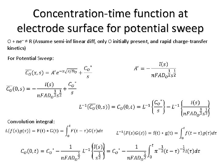 Concentration-time function at electrode surface for potential sweep O + ne– ⇄ R (Assume