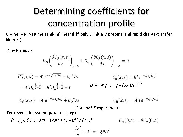 Determining coefficients for concentration profile O + ne– ⇄ R (Assume semi-inf linear diff,