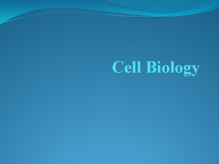 Cell Biology 