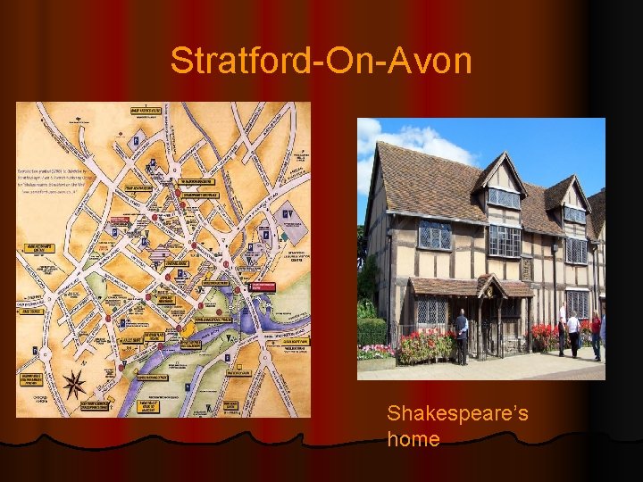 Stratford-On-Avon Shakespeare’s home 