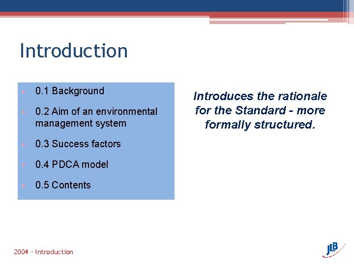 Introduction • 0. 1 Background • 0. 2 Aim of an environmental management system