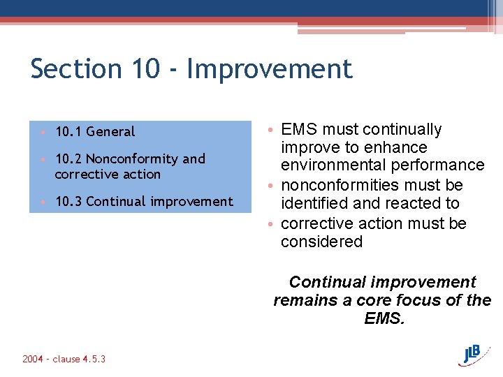 Section 10 - Improvement • 10. 1 General • 10. 2 Nonconformity and corrective