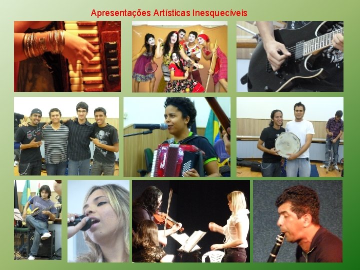 Apresentações Artísticas Inesquecíveis 