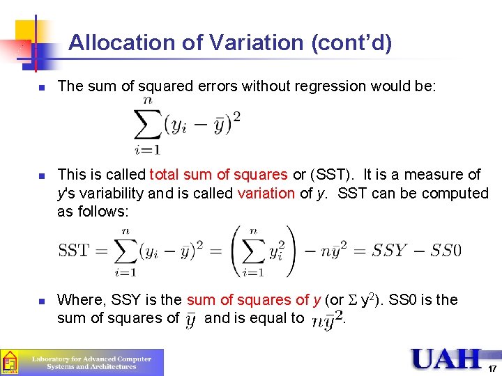 Allocation of Variation (cont’d) n n n The sum of squared errors without regression Allocation of Variation (cont’d) n n n The sum of squared errors without regression