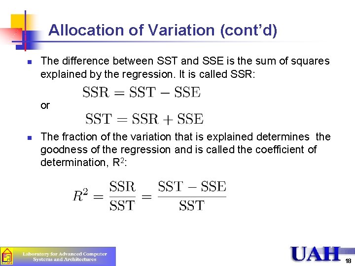 Allocation of Variation (cont’d) n The difference between SST and SSE is the sum Allocation of Variation (cont’d) n The difference between SST and SSE is the sum