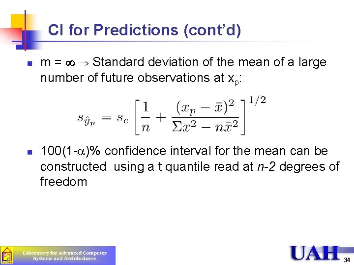 CI for Predictions (cont’d) n n m = Standard deviation of the mean of CI for Predictions (cont’d) n n m = Standard deviation of the mean of