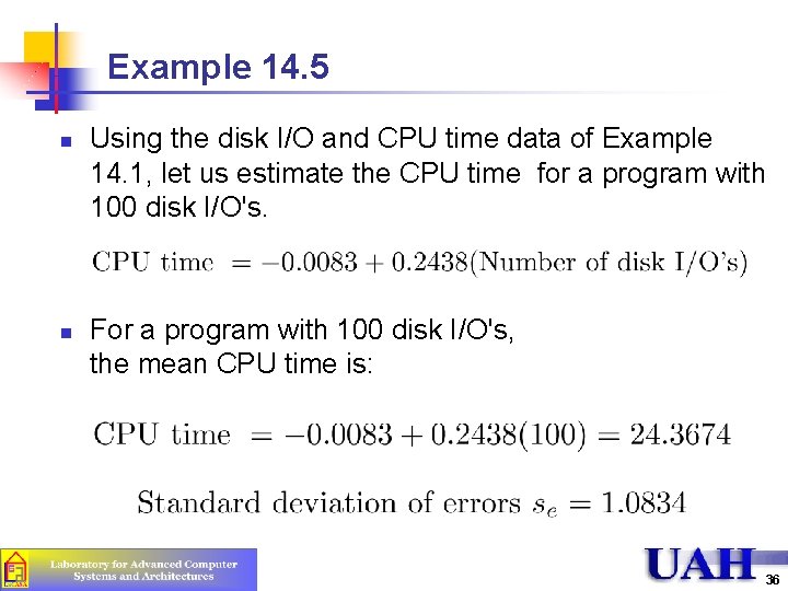 Example 14. 5 n n Using the disk I/O and CPU time data of Example 14. 5 n n Using the disk I/O and CPU time data of