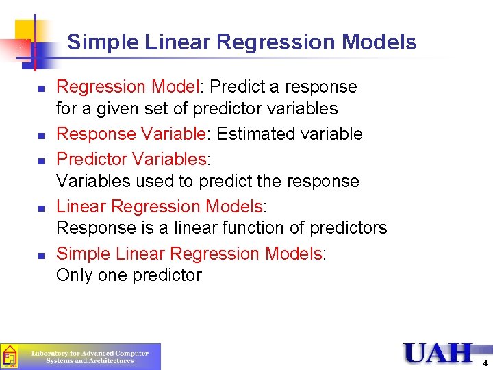 Simple Linear Regression Models n n n Regression Model: Predict a response for a Simple Linear Regression Models n n n Regression Model: Predict a response for a