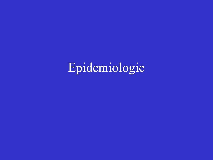 Epidemiologie 