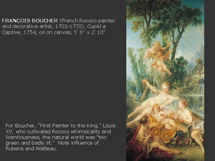 FRANÇOIS BOUCHER (French Rococo painter and decorative artist, 1703 -1770), Cupid a Captive, 1754,