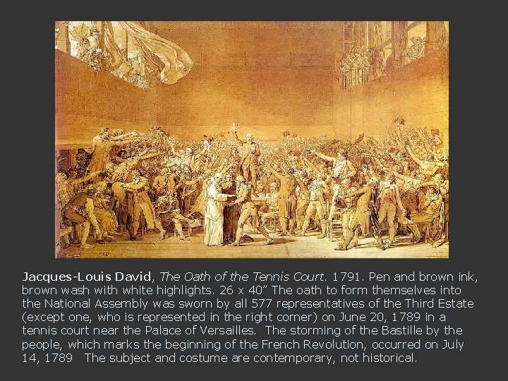 Jacques-Louis David, The Oath of the Tennis Court. 1791. Pen and brown ink, brown