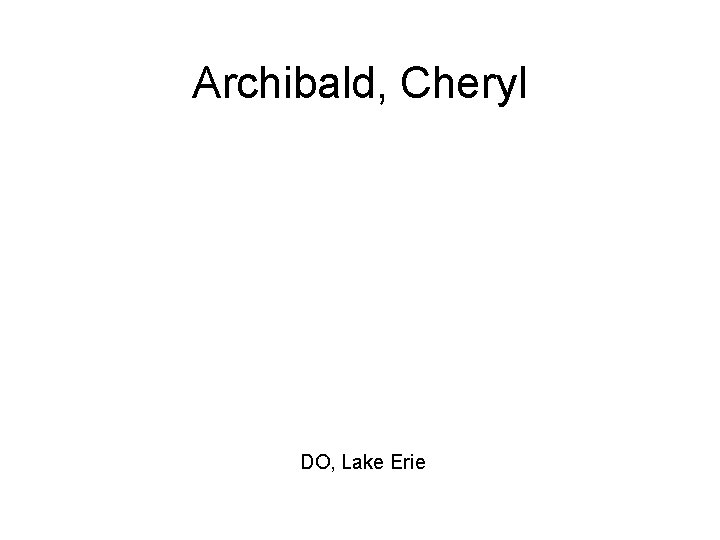 Archibald, Cheryl DO, Lake Erie 