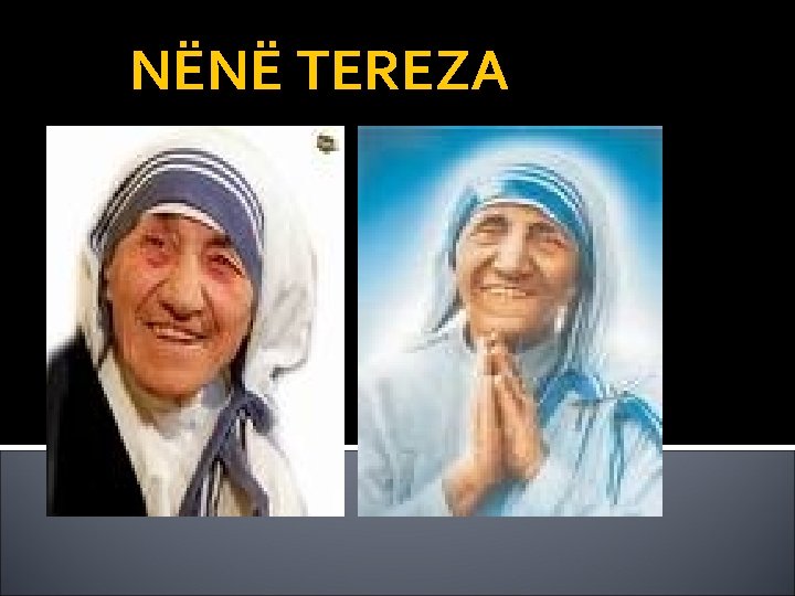 NËNË TEREZA 