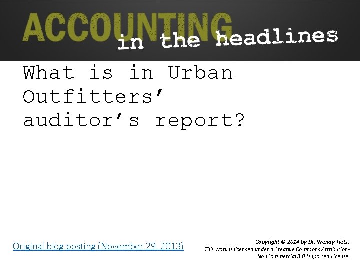 What is in Urban Outfitters’ auditor’s report? Original blog posting (November 29, 2013) Copyright