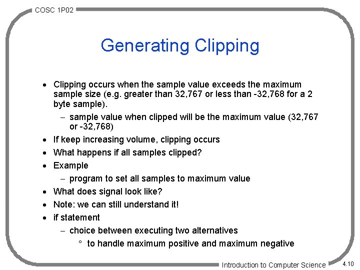 COSC 1 P 02 Generating Clipping · Clipping occurs when the sample value exceeds